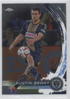 2014 Topps Chrome MLS - [Base] #41 - Austin Berry