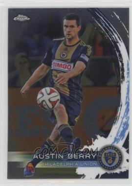 2014 Topps Chrome MLS - [Base] #41 - Austin Berry