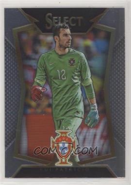 2015-16 Panini Select - [Base] #35.2 - Rui Patricio (Ball Back Photo Variation)