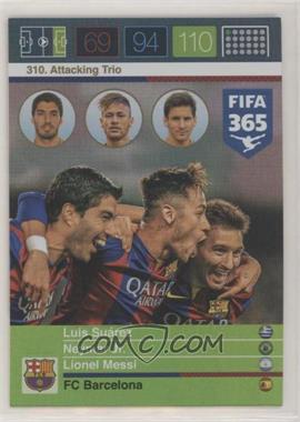 2015 Panini Adrenalyn XL Fifa 365 - [Base] #310 - Attacking Trio - Luis Suarez, Lionel Messi, Neymar Jr.