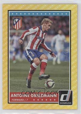 2015 Panini Donruss - [Base] - Gold Panini Logo #27.1 - Antoine Griezmann (Base) /10 [EX to NM]