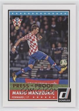 2015 Panini Donruss - [Base] - Press Proof Bronze #26.2 - Mario Mandzukic (Team Croatia) /299