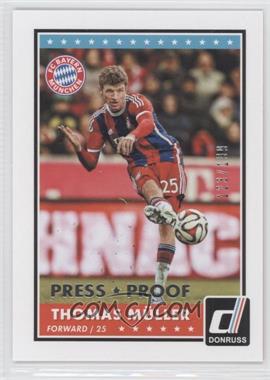 2015 Panini Donruss - [Base] - Press Proof Silver #41.1 - Thomas Muller (Base) /199