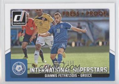 2015 Panini Donruss - International Superstars - Press Proof Bronze #71 - Giannis Fetfatzidis /299