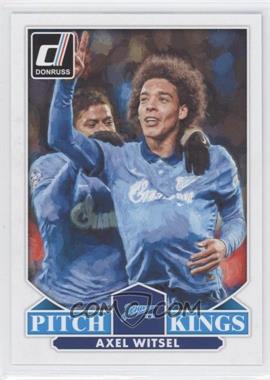 2015 Panini Donruss - Pitch Kings #2 - Axel Witsel