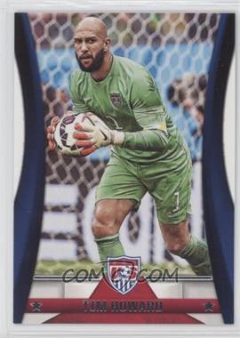 2015 Panini USA Soccer National Team - [Base] #45 - Tim Howard