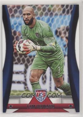 2015 Panini USA Soccer National Team - [Base] #45 - Tim Howard