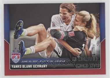 2015 Panini USA Soccer National Team - Memorable Moments #5 - Yanks Blank Germany