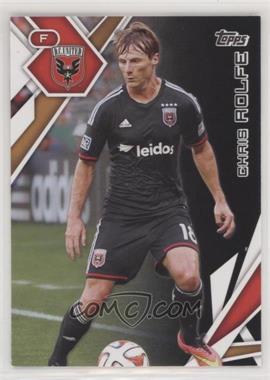 2015 Topps MLS - [Base] - Black #108 - Chris Rolfe /10