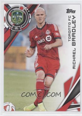 2015 Topps MLS - [Base] #185.1 - All-Star - Michael Bradley (Red Jersey)