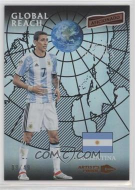 2016-17 Panini Aficionado - [Base] - Artist's Proof Bronze #187 - Global Reach - Angel Di Maria /49