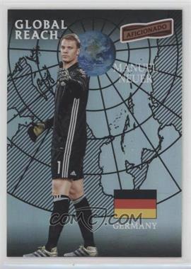 2016-17 Panini Aficionado - [Base] #169 - Global Reach - Manuel Neuer