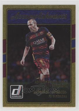 2016-17 Panini Donruss - Accomplishments - Gold #3 - Andres Iniesta