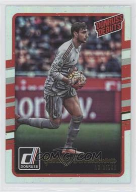 2016-17 Panini Donruss - [Base] - Holographic #201 - Donruss Debuts - Gianluigi Donnarumma