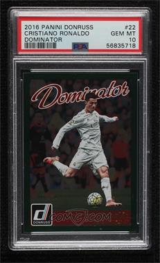 2016-17 Panini Donruss - Dominators #22 - Cristiano Ronaldo [PSA 10 GEM MT]