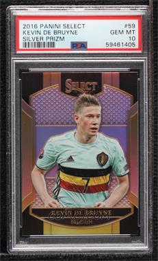 2016-17 Panini Select - [Base] - Silver Prizm #59 - Terrace - Kevin De Bruyne [PSA 10 GEM MT]