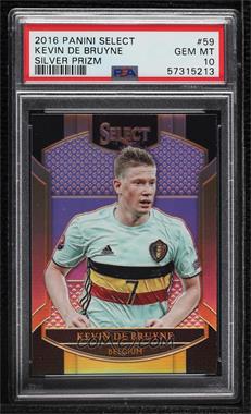 2016-17 Panini Select - [Base] - Silver Prizm #59 - Terrace - Kevin De Bruyne [PSA 10 GEM MT]