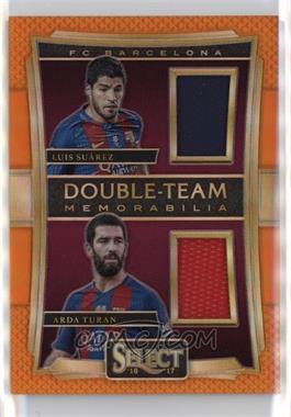 2016-17 Panini Select - Double Team Memorabilia - Orange Prizm #DT-ST - Luis Suarez, Arda Turan /75