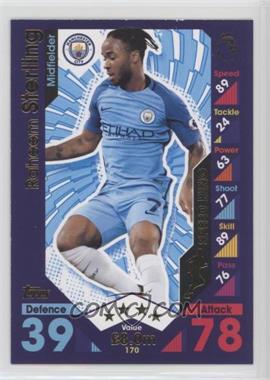 2016-17 Topps Match Attax English Premier League - [Base] #170 - Speed King - Raheem Sterling