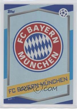 2016-17 Topps Match Attax UCL - FC Bayern #BAY 1 - Team Boost - FC Bayern Munchen