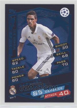 2016-17 Topps Match Attax UCL - Real Madrid - Blue #RM 7 - Raphaël Varane