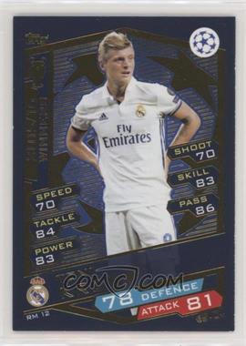 2016-17 Topps Match Attax UCL - Real Madrid #RM 12 - Toni Kroos