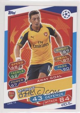 16 17 Topps Match Attax Uefa Champions League Arsenal Ars 12 Away Goal Mesut Ozil 16 17 Topps Match Attax Uefa Champions League Arsenal Ars 12 Away Goal Mesut Ozil