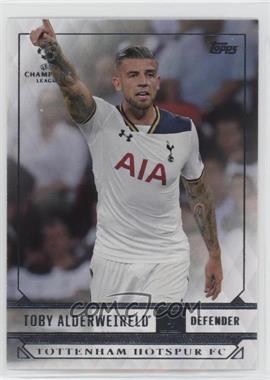 2016-17 Topps UCL Showcase - [Base] #191 - Toby Alderweireld