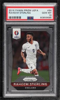 2016 Panini Prizm UEFA Euro - [Base] #64 - Raheem Sterling [PSA 10 GEM MT]