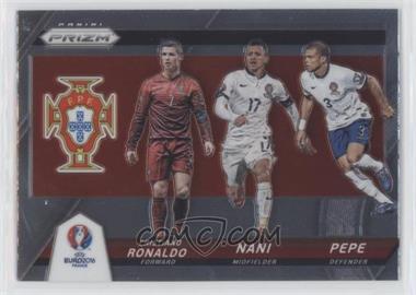 2016 Panini Prizm UEFA Euro - Country Combinations Triples #10 - Cristiano Ronaldo, Pepe, Nani
