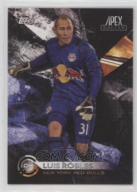 2016 Topps Apex - [Base] #13 - Luis Robles