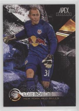 2016 Topps Apex - [Base] #13 - Luis Robles