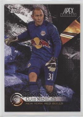 2016 Topps Apex - [Base] #13 - Luis Robles