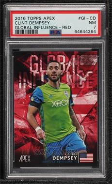 2016 Topps Apex - Global Influence - Red #GI-CD - Clint Dempsey /5 [PSA 7 NM]