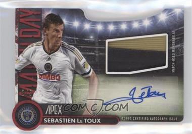 2016 Topps Apex - Match Day Die-Cut Autograph Relics - Red #MDAR-SL - Sebastien Le Toux /5