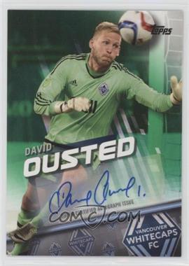 2016 Topps MLS - [Base] - Green Autographs #154 - David Ousted /50 [EX to NM]