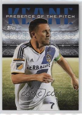 2016 Topps MLS - Presence of the Pitch #PP-RK - Robbie Keane