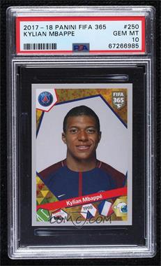 2017-18 Panini Fifa 365 Album Stickers - The Golden World of Football - Black Back #250 - Kylian Mbappe [PSA 10 GEM MT]