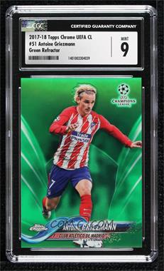 2017-18 Topps Chrome UCL - [Base] - Green Refractor #51 - Antoine Griezmann /99 [CGC 9 Mint]