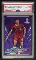 Trent Alexander-Arnold [PSA 10 GEM MT] #/250