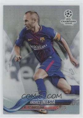 2017-18 Topps Chrome UCL - [Base] - Refractor #94 - Andres Iniesta