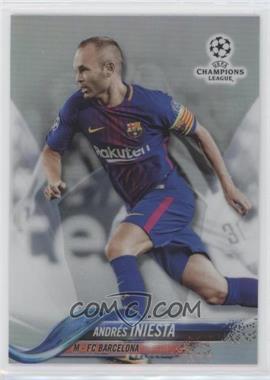 2017-18 Topps Chrome UCL - [Base] - Refractor #94 - Andres Iniesta