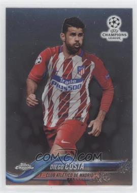 2017-18 Topps Chrome UCL - [Base] #81 - Diego Costa