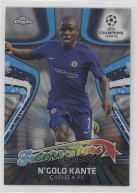 2017-18 Topps Chrome UCL - Future Stars #FS-NK - N'Golo Kante