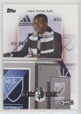 2017 Topps MLS - [Base] #134 - Abu Danladi