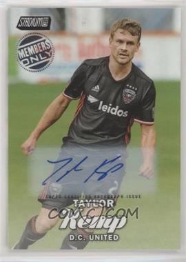 2017 Topps Stadium Club MLS - [Base] - Members Only Autographs #66 - Taylor Kemp /20