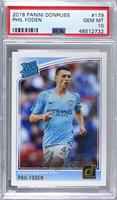 Rated Rookie - Phil Foden [PSA 10 GEM MT]