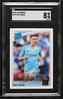 Rated Rookie - Phil Foden [SGC 8 NM/Mt]