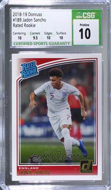 2018-19 Panini Donruss - [Base] #189 - Rated Rookie - Jadon Sancho [CSG 10 Pristine]