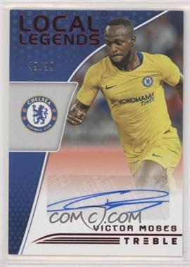 2018-19 Panini Treble - Local Legends Autographs - Red #LL-VM - Victor Moses /99